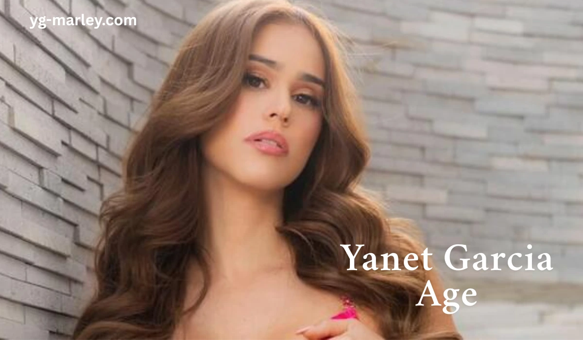Yanet Garcia Age