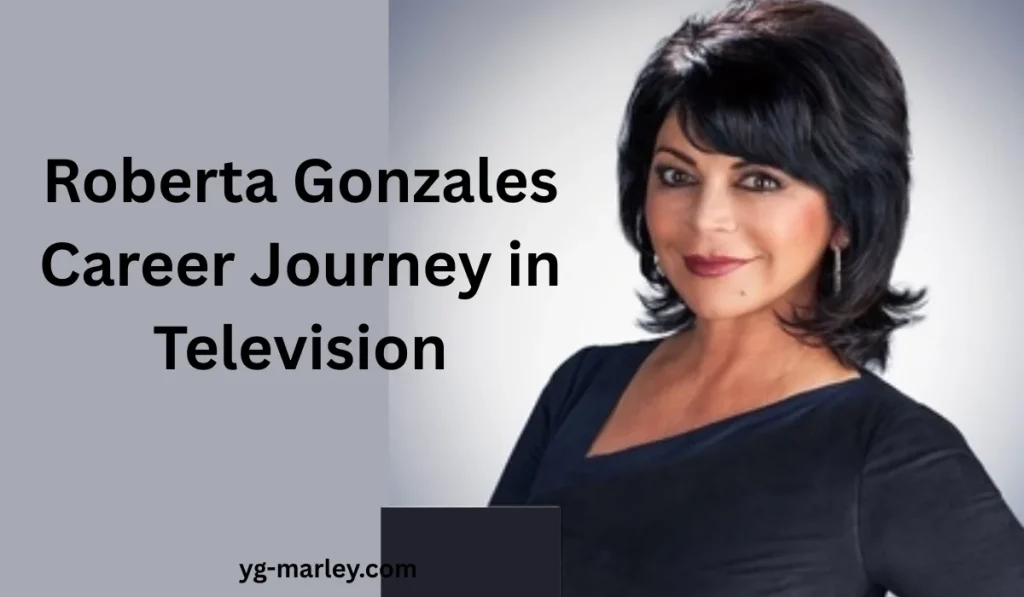 Roberta Gonzales Age