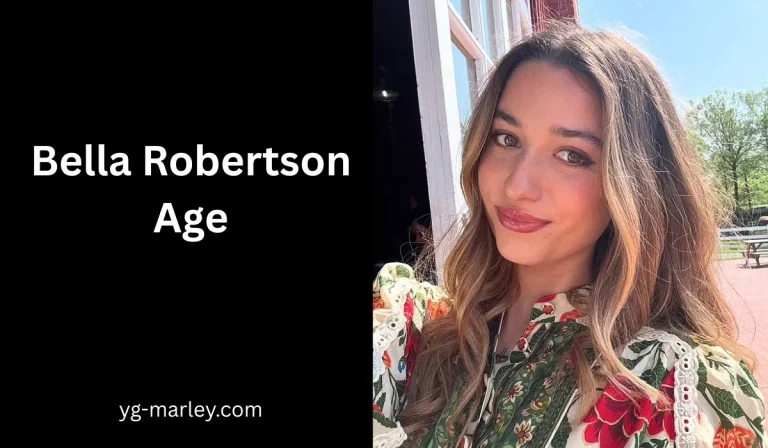 Bella Robertson Age