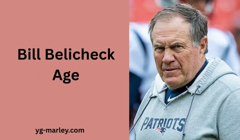 Bill Belichick Age