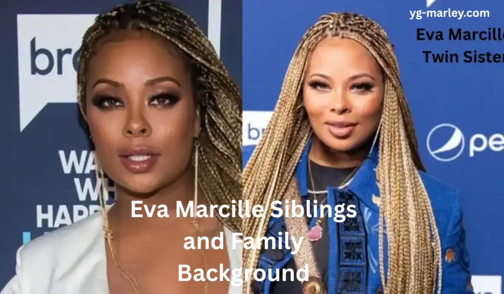 Eva Marcille Siblings