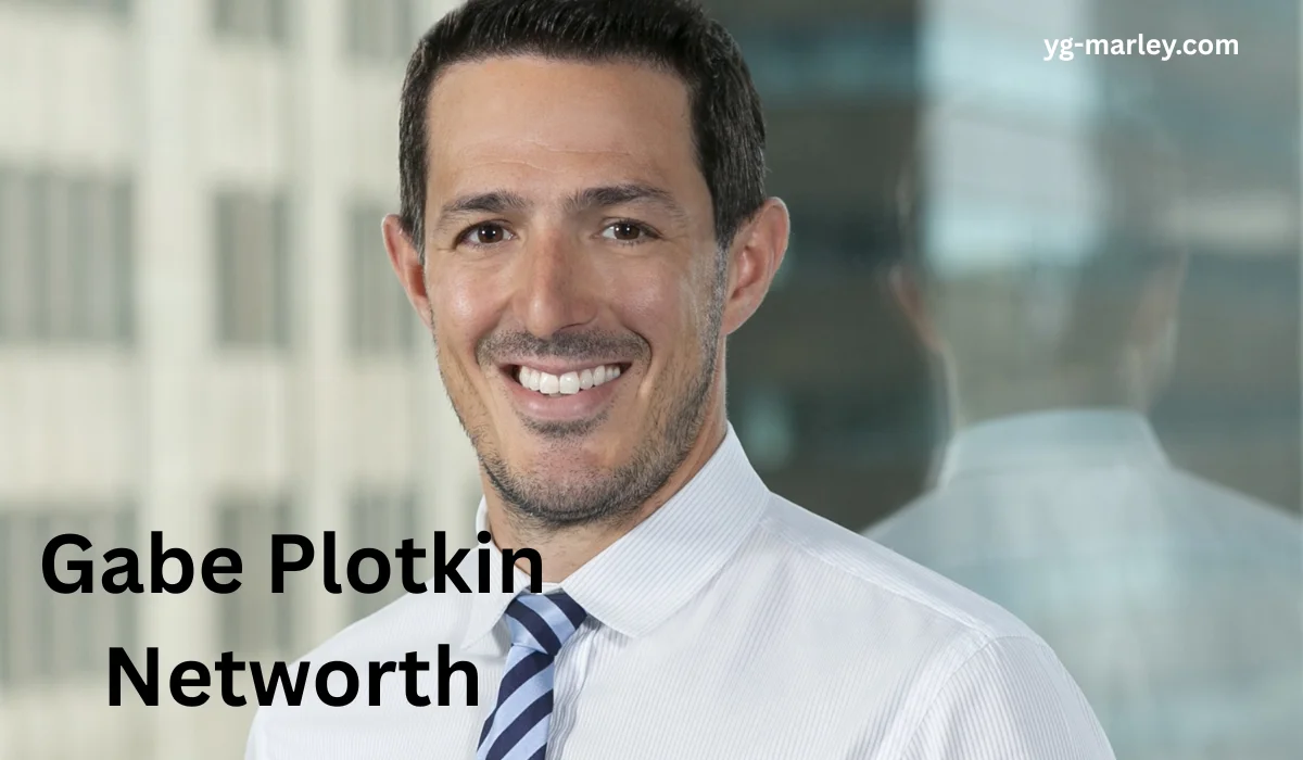 Gabe Plotkin Networth