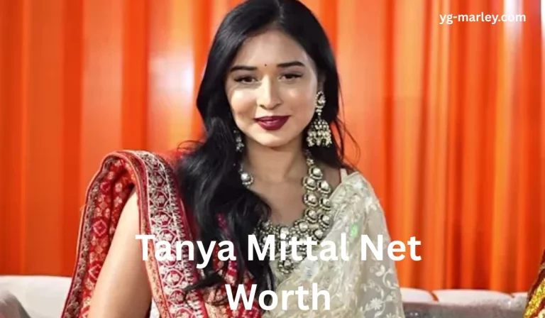 Tanya Mittal Net Worth