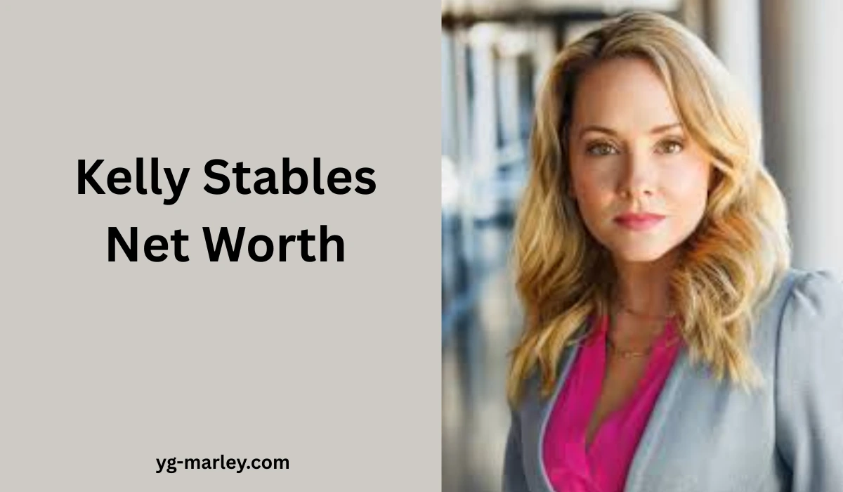 Kelly Stables Net Worth