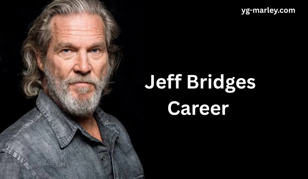 Jeff Bridges Net Worth